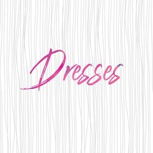 Dresses 💕